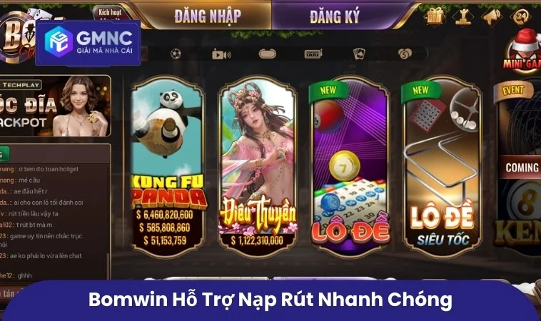 Bomwin hỗ trợ nạp rút nhanh chóng